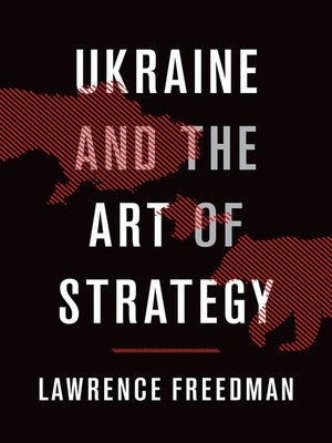 cover image of Ukraine and the Art of Strategy